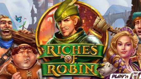 La nouvelle slot de Play’n Go Riches of Robin